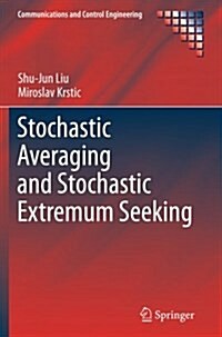 Stochastic Averaging and Stochastic Extremum Seeking (Paperback, 2012 ed.)