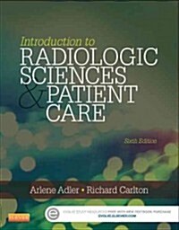 Introduction to Radiologic and Imaging Sciences and Patient Care (Paperback, 6, Revised)