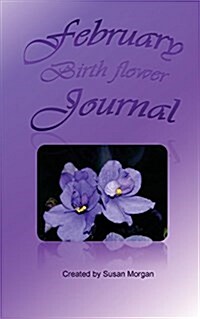 February Birth Flower Journal (Paperback)