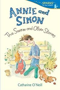 Annie and Simon: The Sneeze and Other Stories (Paperback)