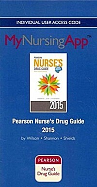 Mynursingapp -- Access Card -- For Pearson Nurses Drug Guide 2015 (Hardcover, 3, Revised)