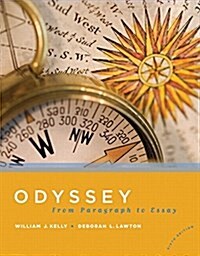 Odyssey: From Paragraph to Essay Plus Mylab Writing -- Access Card Package (Paperback, 6)