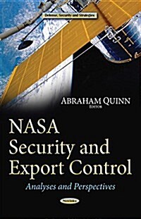 Nasa Security and Export Control (Paperback)