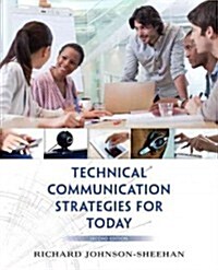 Technical Communication Strategies for Today Plus Mylab Writing with Pearson Etext -- Access Card Package (Hardcover, 2)