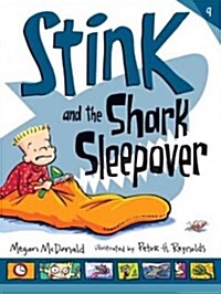 [중고] 스팅크 #9 : Stink and the Shark Sleepover (Paperback)