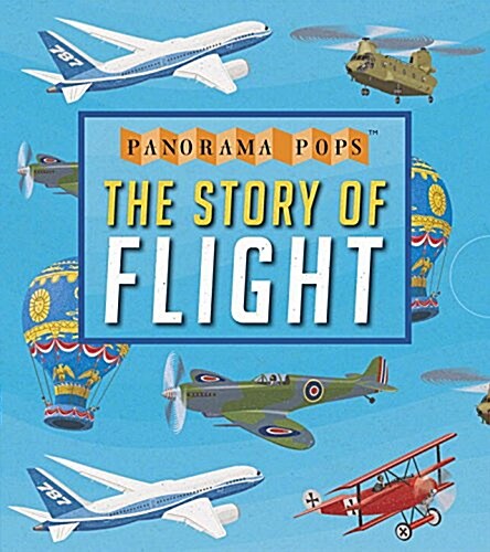 The Story of Flight: Panorama Pops (Hardcover)