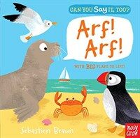 Can You Say It, Too? Arf! Arf! (Board Books)