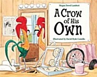 A Crow of His Own (Hardcover)