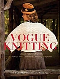 [중고] Vogue Knitting: Classic Patterns from the World‘s Most Celebrated Knitting Magazine (Hardcover)