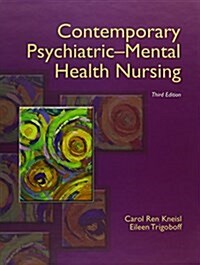 Contemporary Psychiatric-Mental Health Nursing Plus Mylab Nursing with Pearson Etext -- Access Card Package (Hardcover, 3)