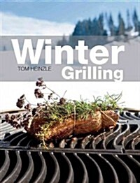 Winter Grilling (Hardcover)