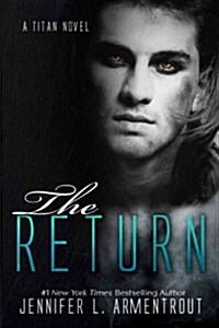 The Return: A Titan Novel (Paperback)