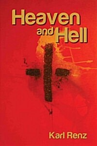 Heaven and Hell (Paperback)