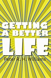 Getting a Better Life (Hardcover)