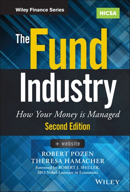 The Fund Industry: How Your Money Is Managed (Hardcover, 2, Revised)