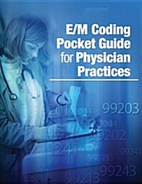 E/M Coding Pocket Guide for Physician Practices (Paperback)