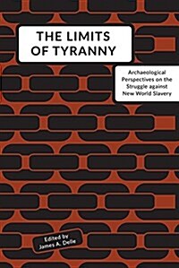 The Limits of Tyranny (Hardcover)