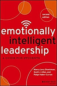 Emotionally Intelligent Leadership: A Guide for Students (Paperback, 2, Revised)