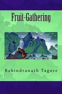 Fruit-Gathering (Paperback)