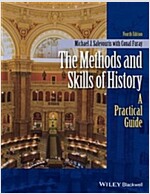 The Methods and Skills of History: A Practical Guide (Paperback, 4, Revised)