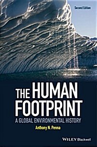 The Human Footprint : A Global Environmental History (Paperback, 2 ed)