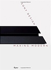 Sony Design: Making Modern (Hardcover)