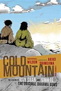 Cold Mountain: The Legend of Han Shan and Shih Te, the Original Dharma Bums (Paperback)