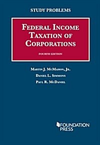 Study Problems to Federal Income Taxation of Corporations (Paperback, 4th)