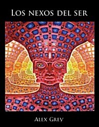 Los Nexos del Ser (Paperback)