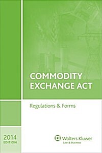 Commodity Exchange Act 2014 (Paperback)