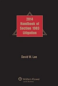 Handbook of Section 1983 Litigation 2014 (Paperback)
