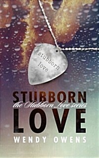 Stubborn Love (Paperback)