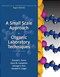 A Small Scale Approach to Organic Laboratory Techniques (Hardcover, 3)