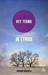 Key Terms in Ethics (Paperback)