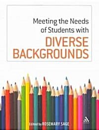 Meeting the Needs of Students with Diverse Backgrounds (Paperback)