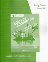 Study Guide with Working Papers, Chapters 16-27 for College Accounting (Paperback, 20)
