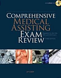 Comprehensive Medical Assisting Exam Review: Preparation for the CMA, Rma and Cmas Exams (Paperback, 3, Revised)