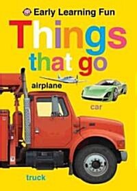 Things That Go (Board Books)