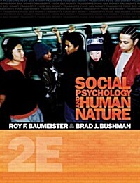 Social Psychology and Human Nature (Unbound, 2nd)