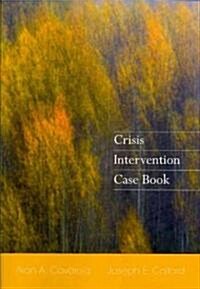 Crisis Intervention Case Book (Paperback)