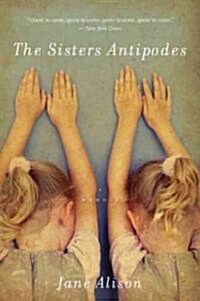 The Sisters Antipodes (Paperback)