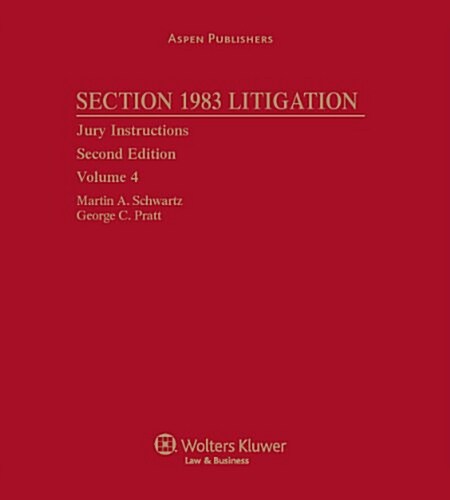 Section 1983 Litigation, Volume 4: Jury Instructions (Loose Leaf, 2)