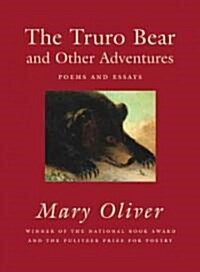 The Truro Bear and Other Adventures: Poems and Essays (Paperback)