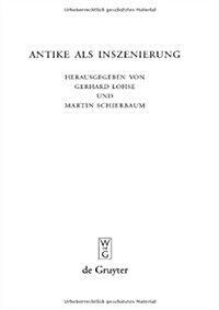 Antike als Inszenierung (Hardcover)