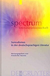 Surrealismus in der Deutschsprachigen Literatur (Hardcover)