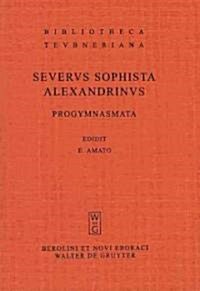 Progymnasmata Quae Exstant Omnia (Hardcover)