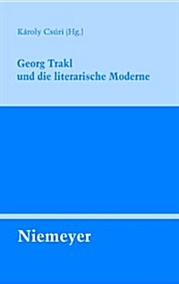 Georg Trakl Und Die Literarische Moderne (Paperback)