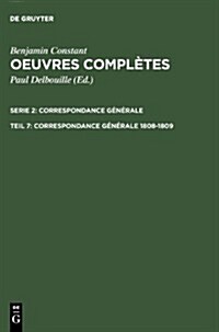 Correspondance GNrale 1808-1809 (Hardcover)