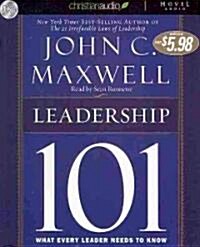 Leadership 101: What Every Leader Needs to Know (Audio CD)