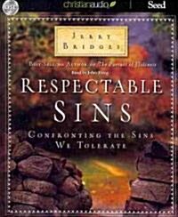 Respectable Sins: Confronting the Sins We Tolerate (Audio CD)